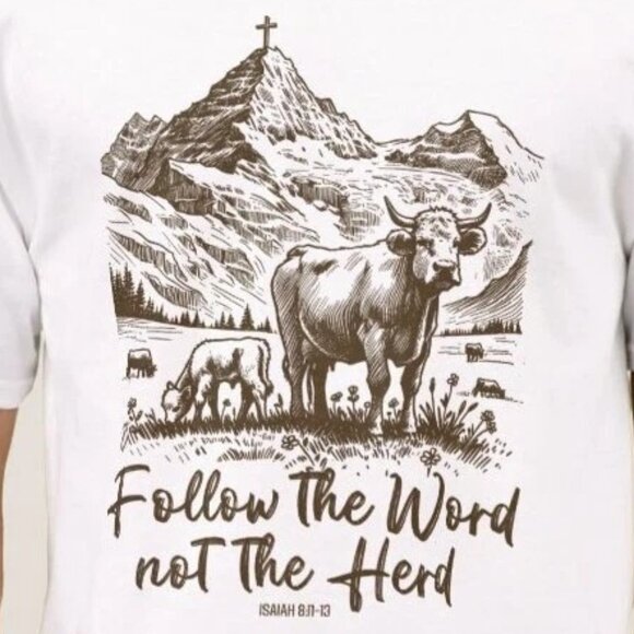 Follow The Word Not the Herd Shirt - Picture 2 of 3